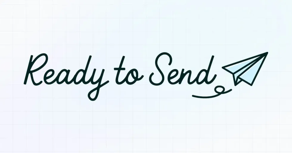 Ready to Send