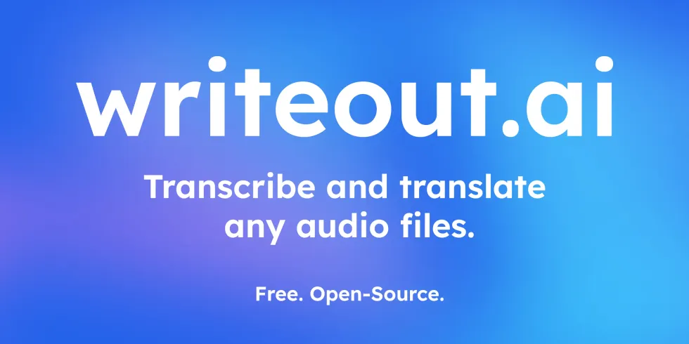 writeout.ai – Transcribe and translate any audio file